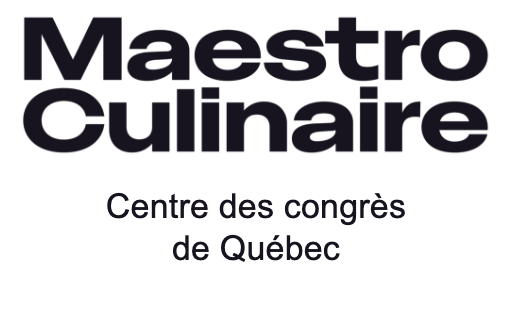 Maestro Culinaire - Centre des congrès de Québec
